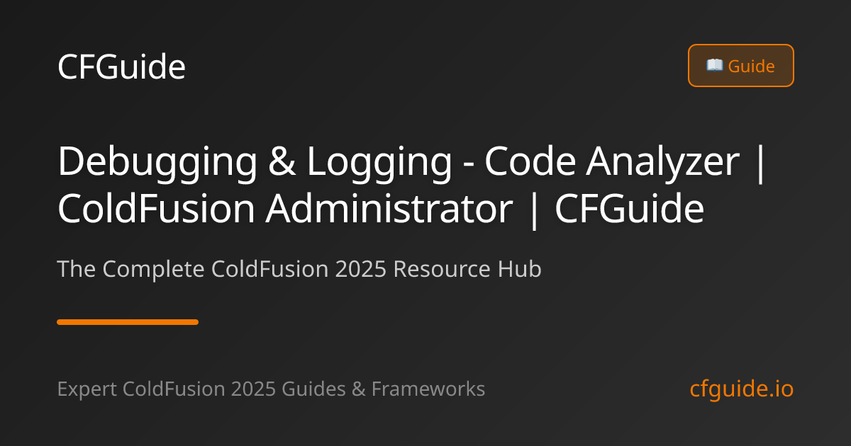 Debugging & Logging - Code Analyzer | ColdFusion Administrator ...